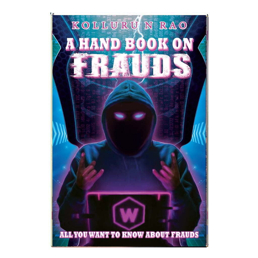 A Hand Book on Frauds: All You Want to Know About Frauds (English)