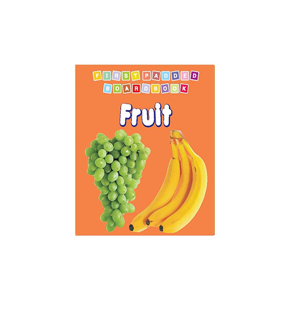 First Padded Board Book - Fruit (English)