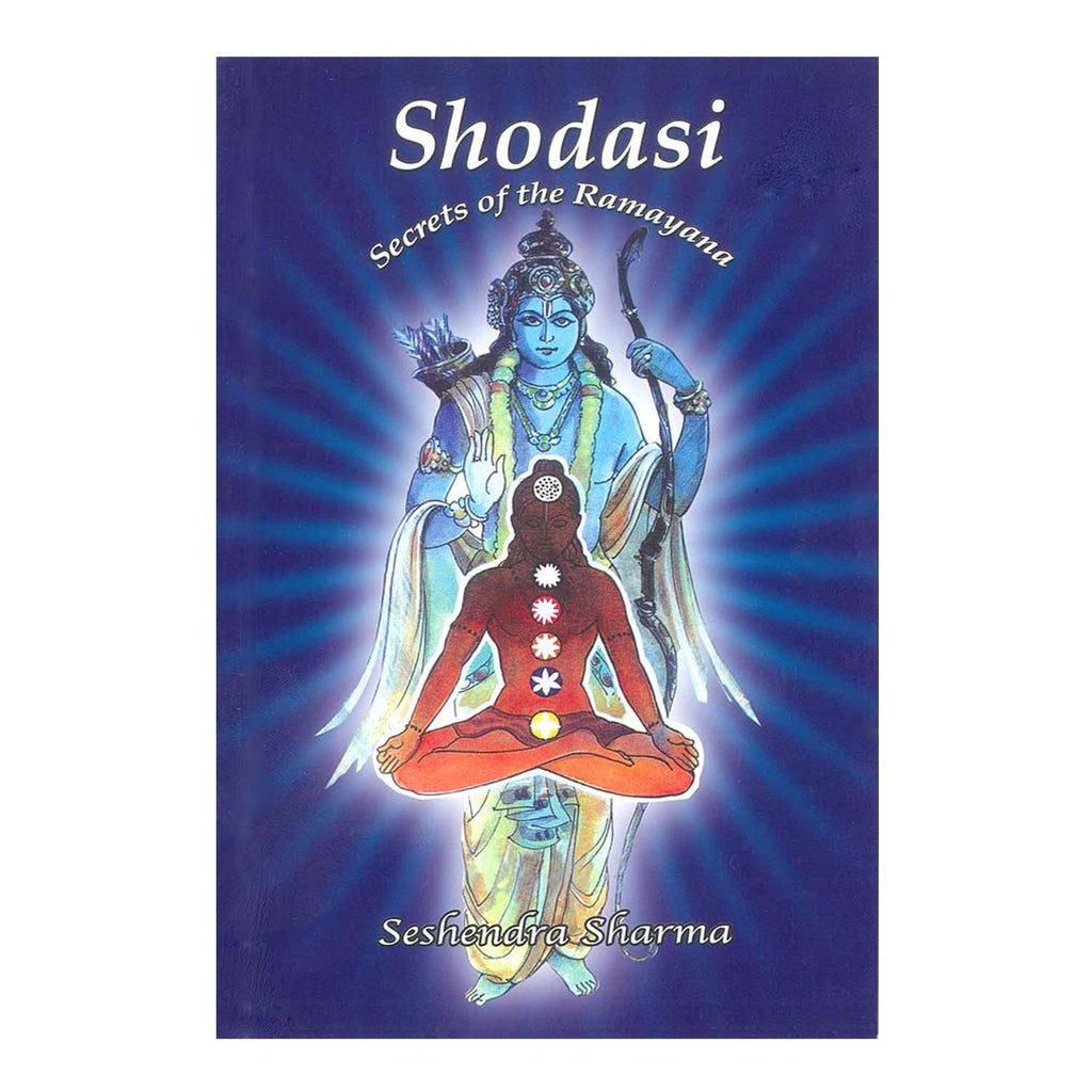 Shodasi : Secrets of the Ramayana By Gunturu Seshendra Sharma (English) - 2015 - Chirukaanuka