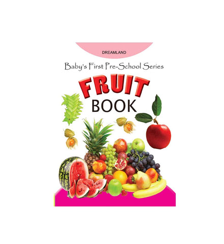 Baby's First Pre-School Series - Fruits (English)