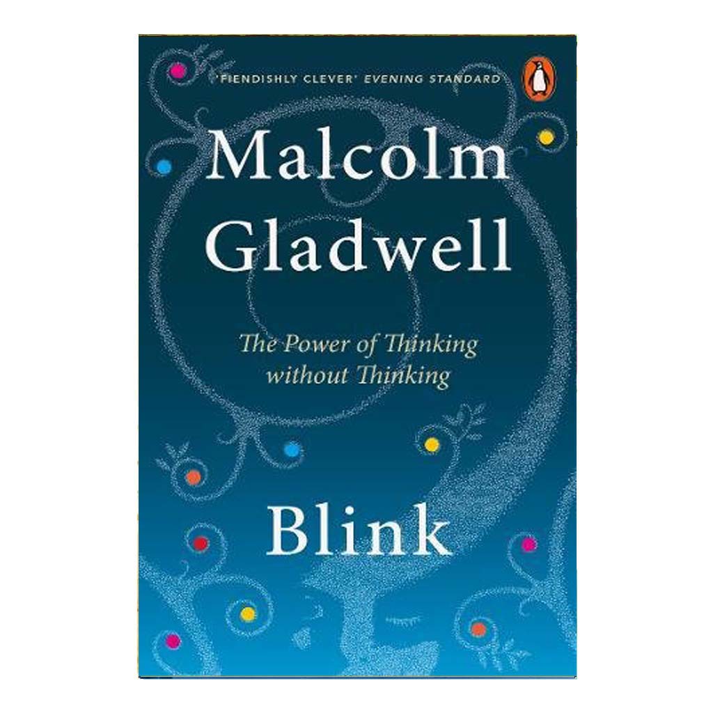 Blink: The Power Of Thinking Without Thinking (English)