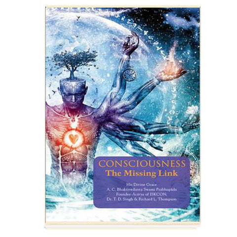 Consciousness The Missing Link (English) - Chirukaanuka