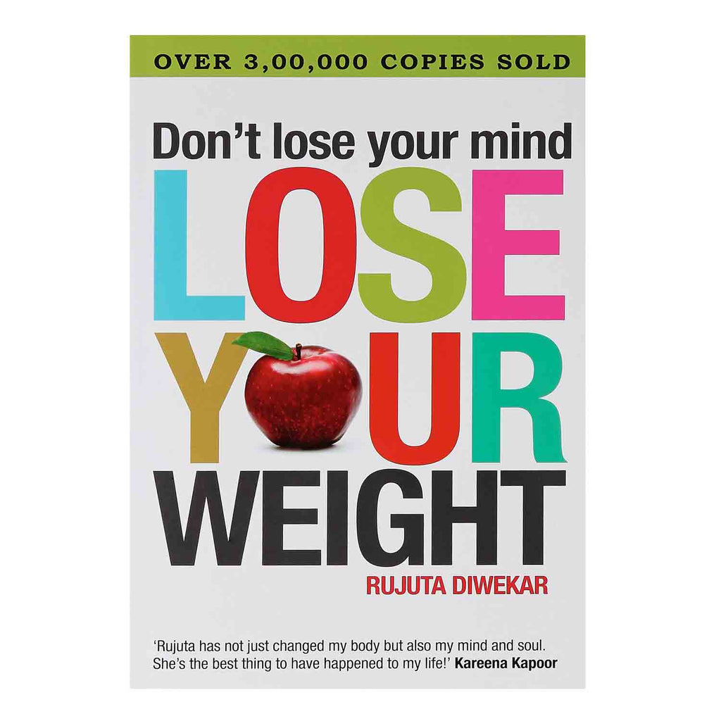 Don't Lose Your Mind, Lose Your Weight (English) Paperback - 2009 - Chirukaanuka