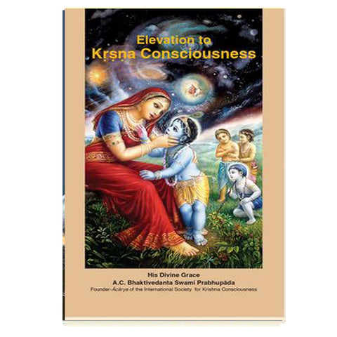 Elevation To Krsna Consciousness (English) - Chirukaanuka