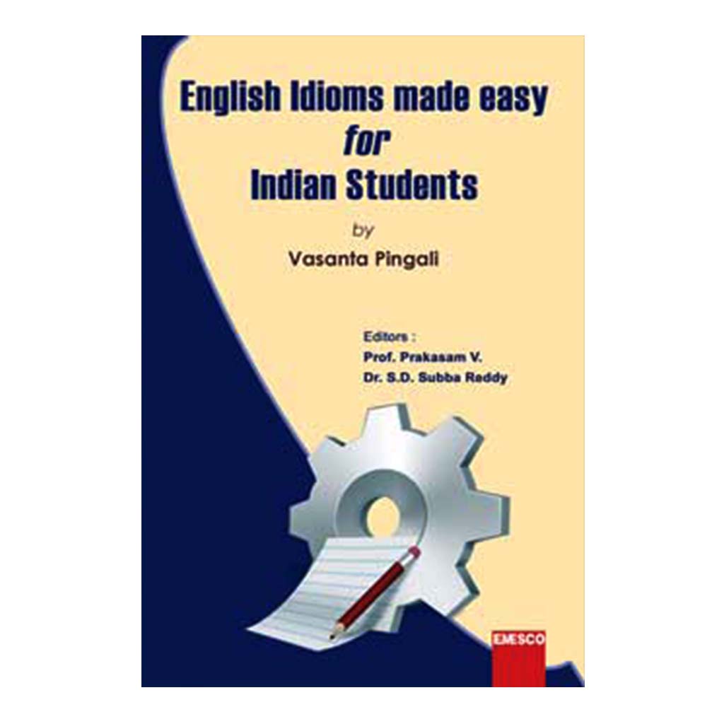 English Idioms Made Easy for Indian Students (English) - 2016 - Chirukaanuka