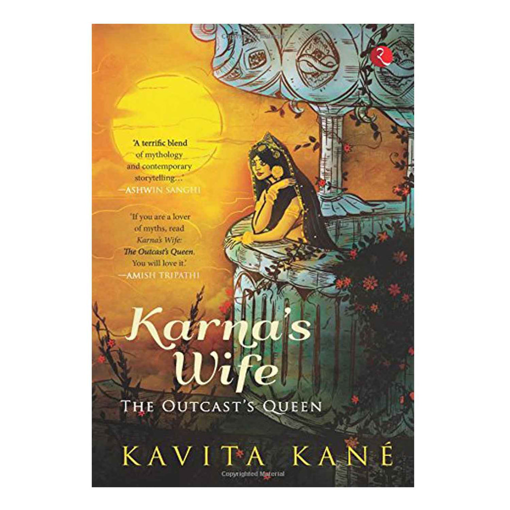 Karna's Wife: The Outcast's Queen (English) Paperback - 2013 - Chirukaanuka