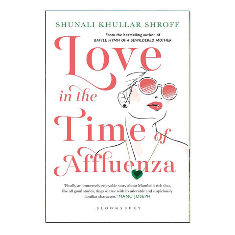 Love In The Time Of Afflueza (English)