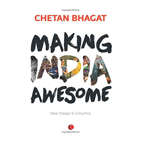 Making India Awesome: New Essays and Columns (English) Paperback - 2015 - Chirukaanuka