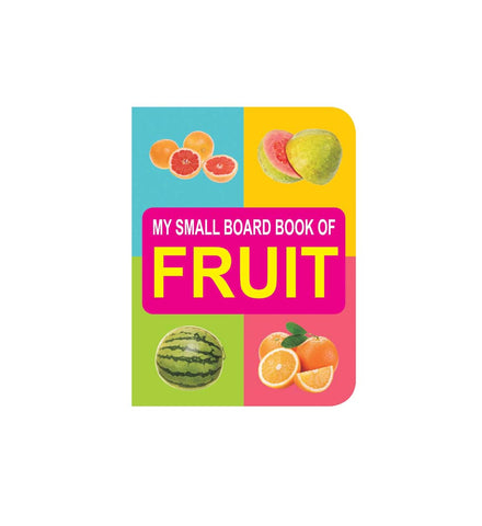 My Small Board Books - Fruit  (English)