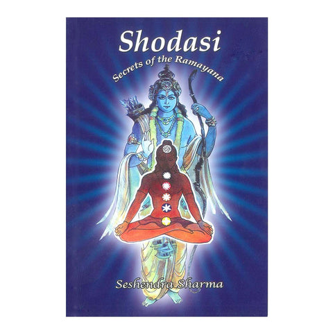 Shodasi : Secrets of the Ramayana By Gunturu Seshendra Sharma (English) - 2015 - Chirukaanuka