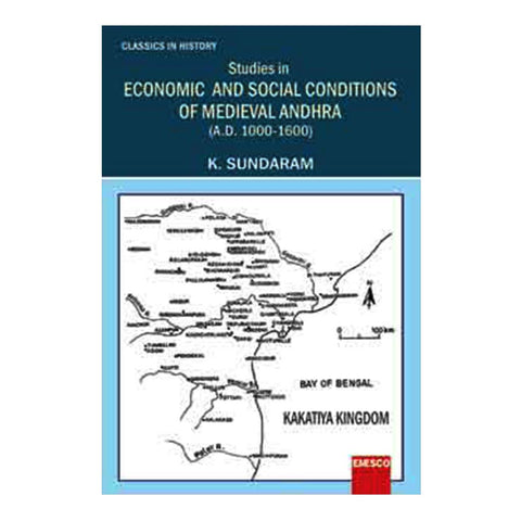 Studies in Economic and Social Conditions of Medieval Andhra (English) - 2019 - Chirukaanuka