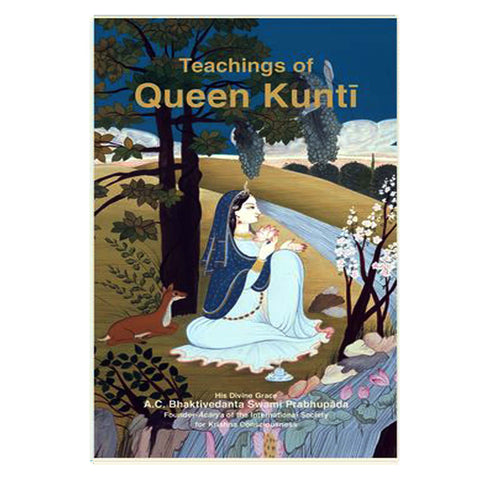 Teachings Of Queen Kunti (English) - Chirukaanuka
