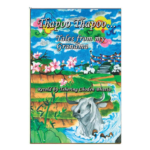 Thapoo Thapoo…Tales from my Grandma (English)