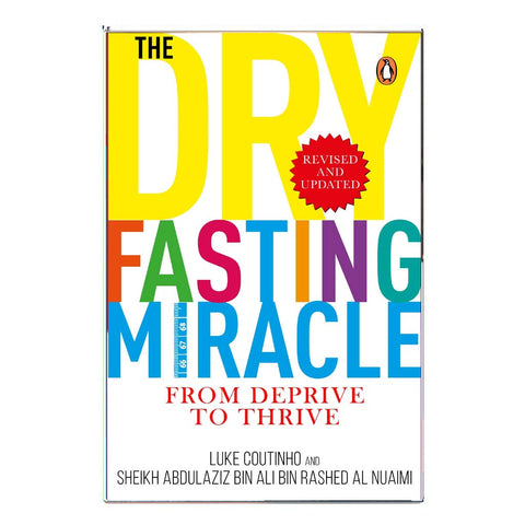 The Dry Fasting Miracle From Deprive to Thrive (English) - 2020