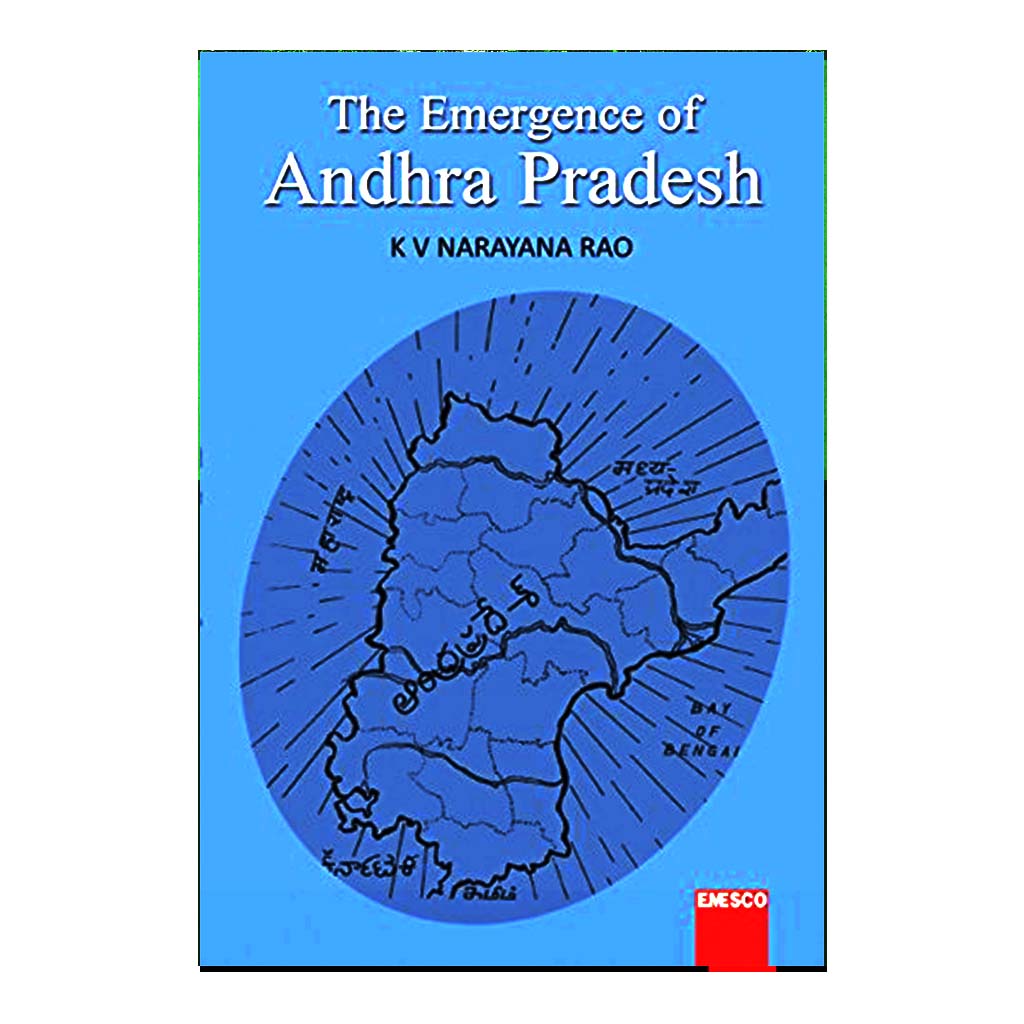 The Emergence of Andhra Pradesh (English) - 2017 - Chirukaanuka