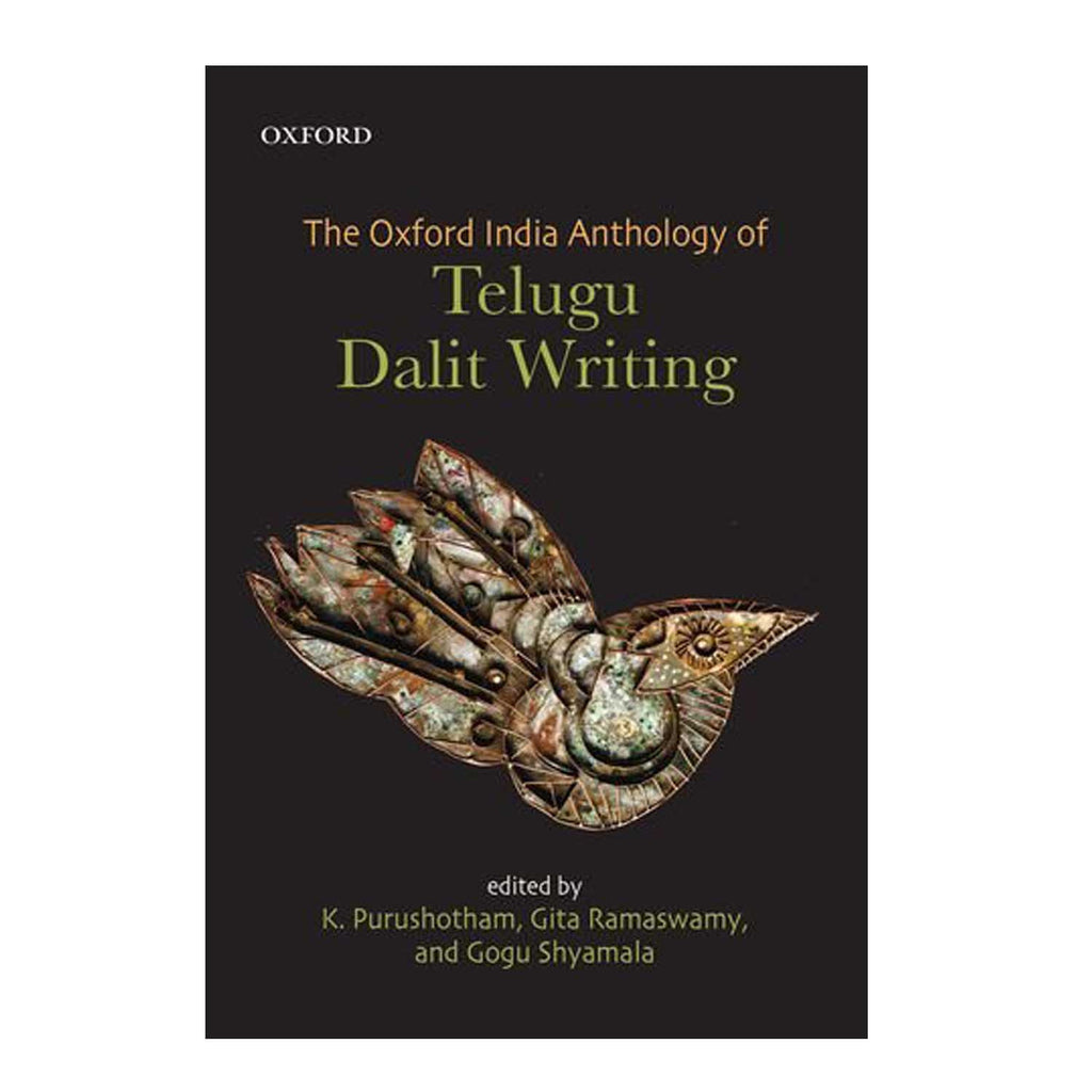 The Oxford India Anthology of Telugu Dalit Writing Hardcover – 2016 - Chirukaanuka