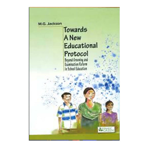 Towards A New Educational Protocal (English) - Chirukaanuka