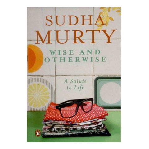 Wise and Otherwise (English) Paperback - 2006 - Chirukaanuka